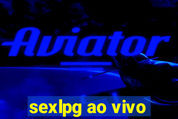 sexlpg ao vivo